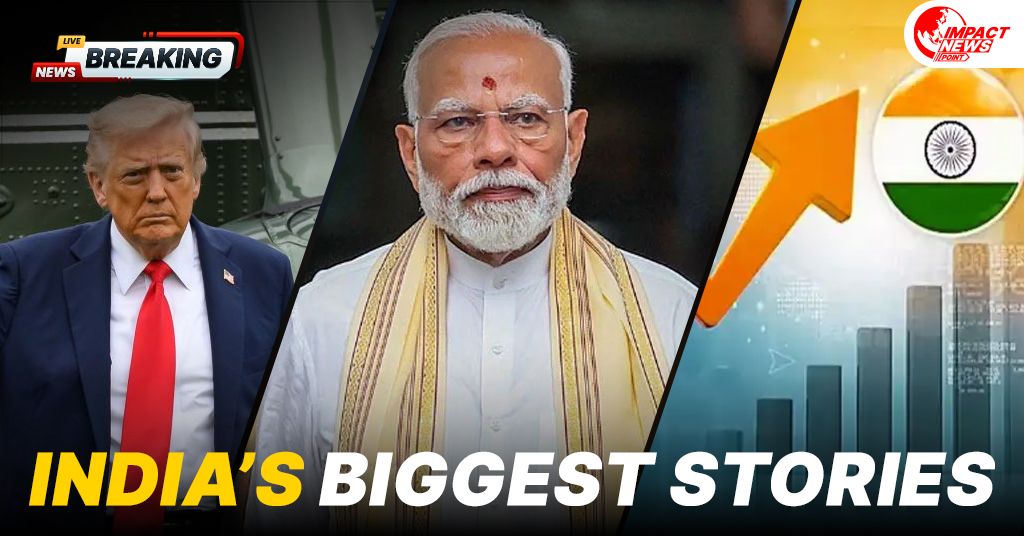 India Biggest Stories